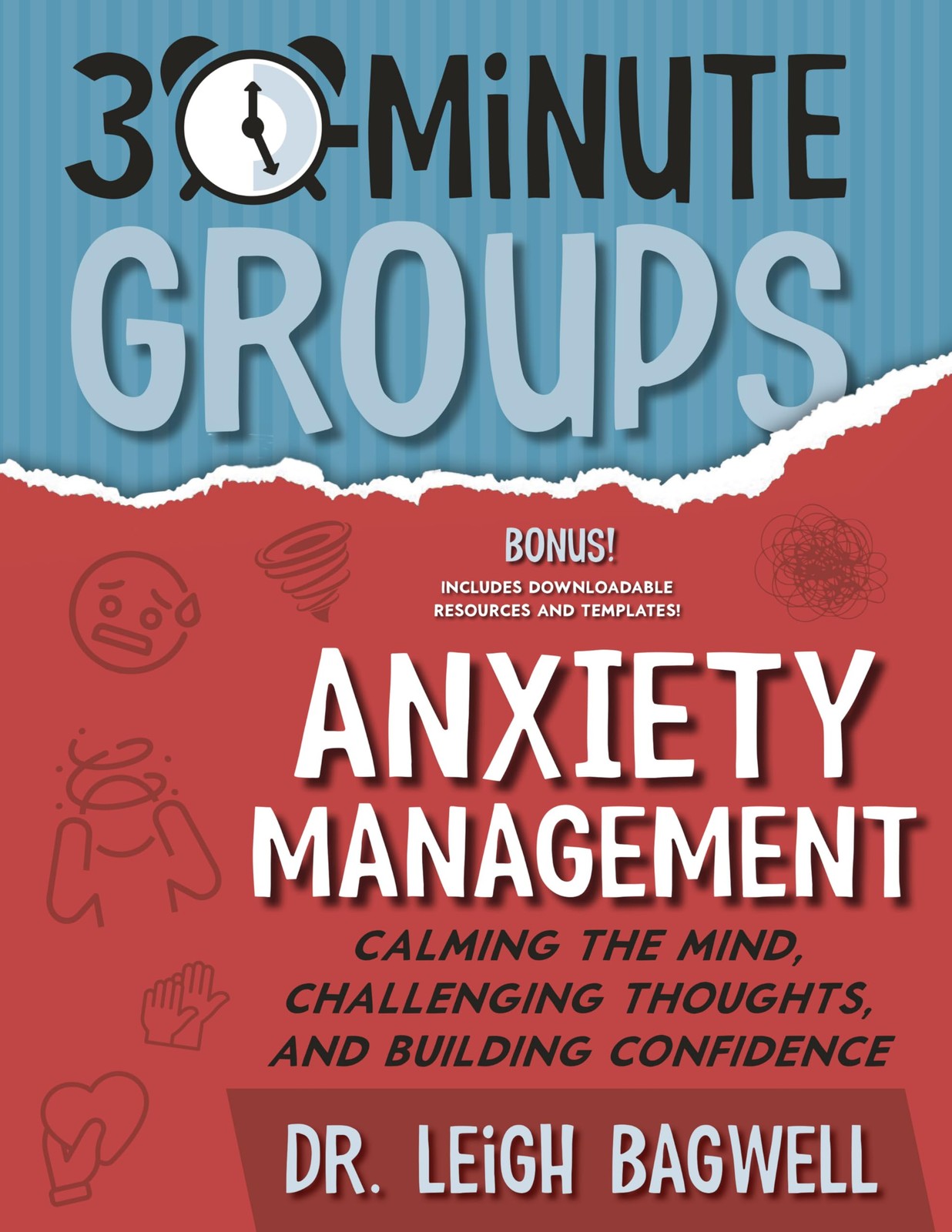 30-Minute Groups by Bagwell