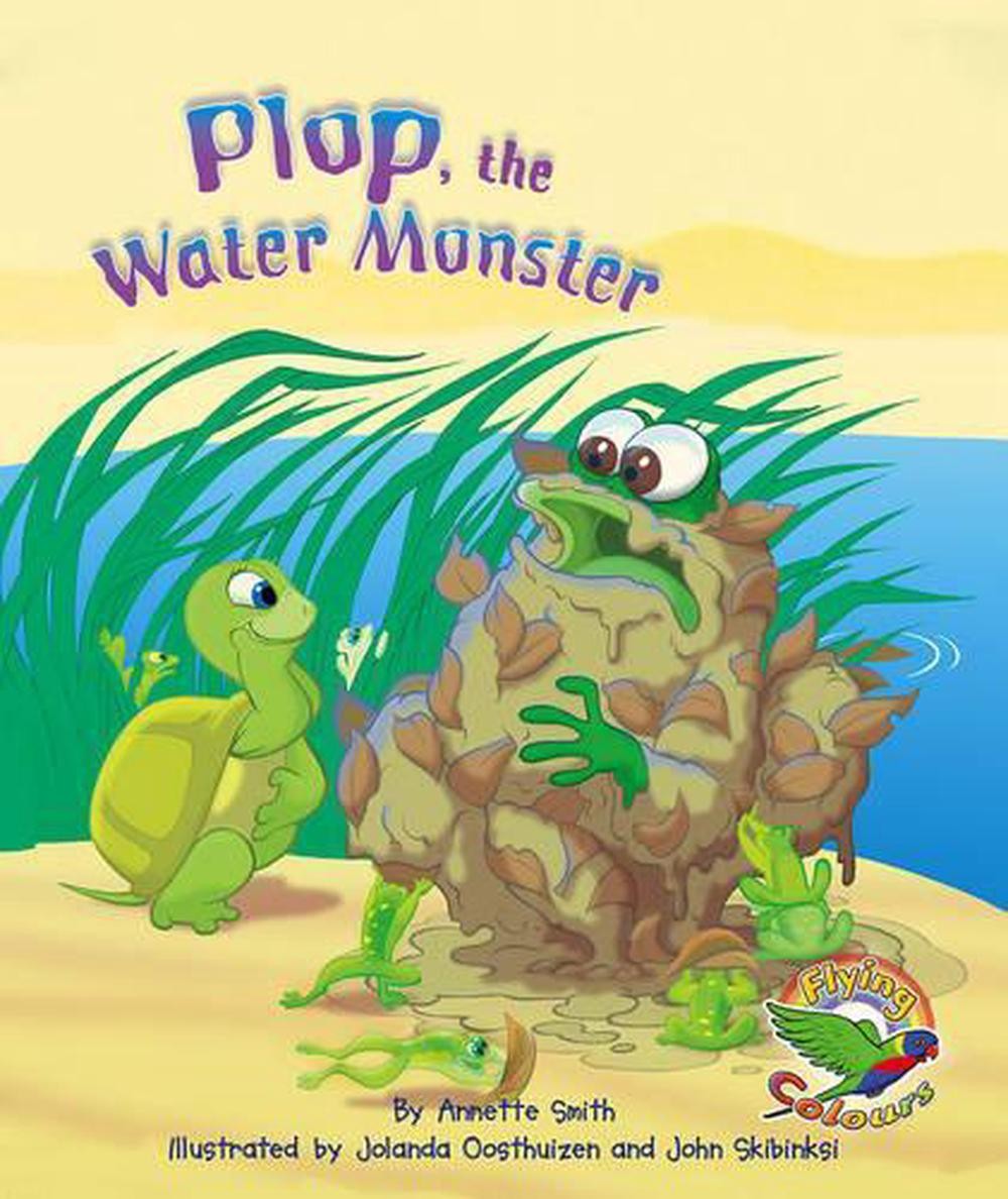 Plop, the Water Monster 1st Edition by Annette Smith (English) Paperback Book