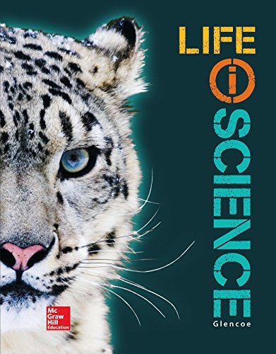 Glencoe Life iScience, Grade 7, Student Edition (LIFE SCIENCE) by McGraw-Hill…