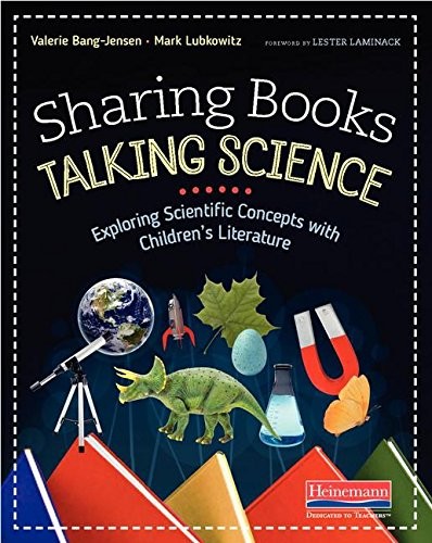 Sharing Books, Talking Science by Valerie Bang-Jensen