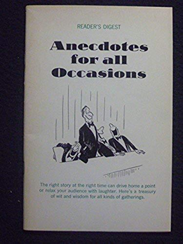 Reader’s Digest Anecdotes for All Occasions [Paperback] [Jan 01, 1972] Various