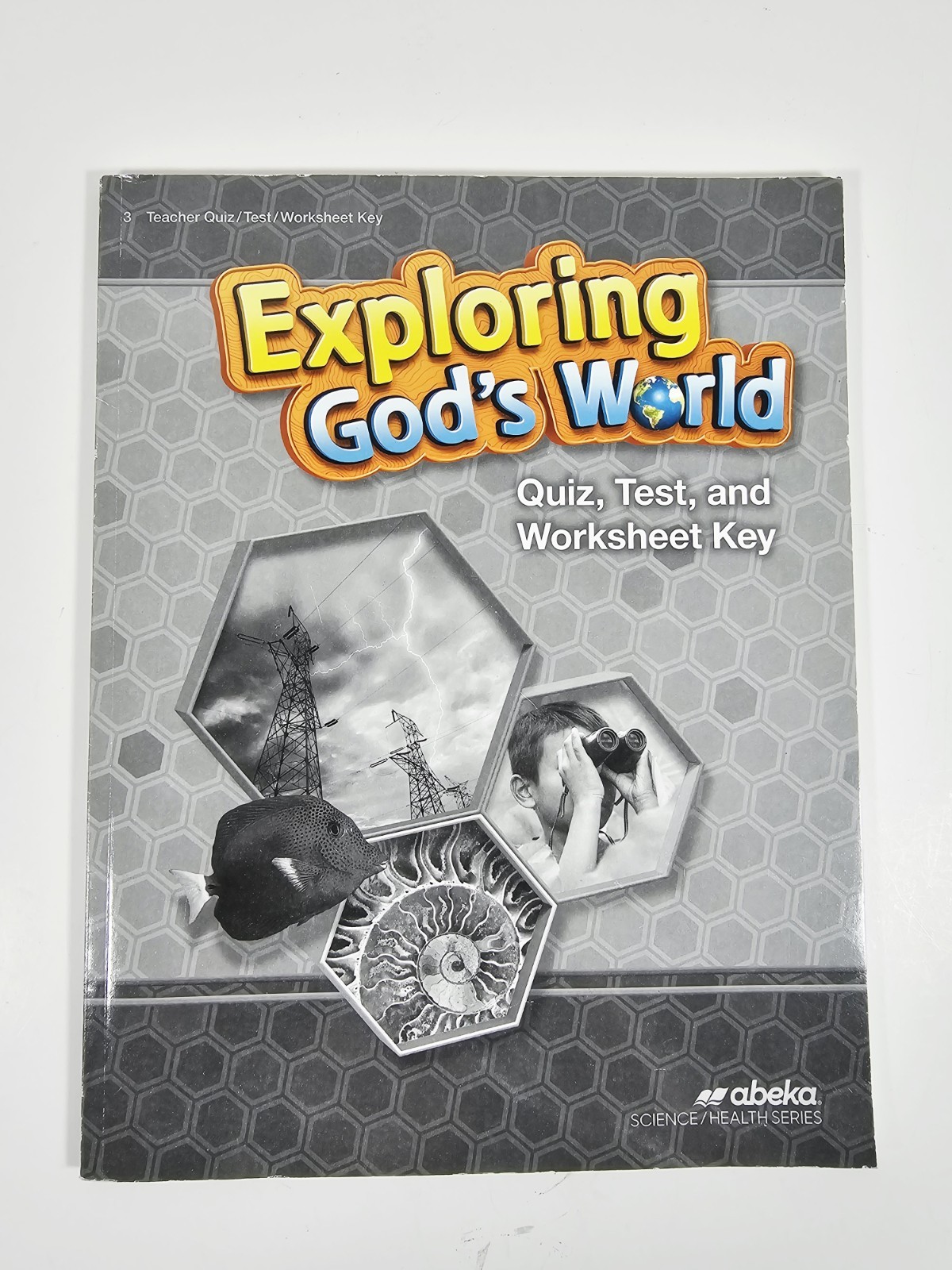 Abeka Homeschool Exploring God’s World Test & Quiz Teachers Key 3rd Grade
