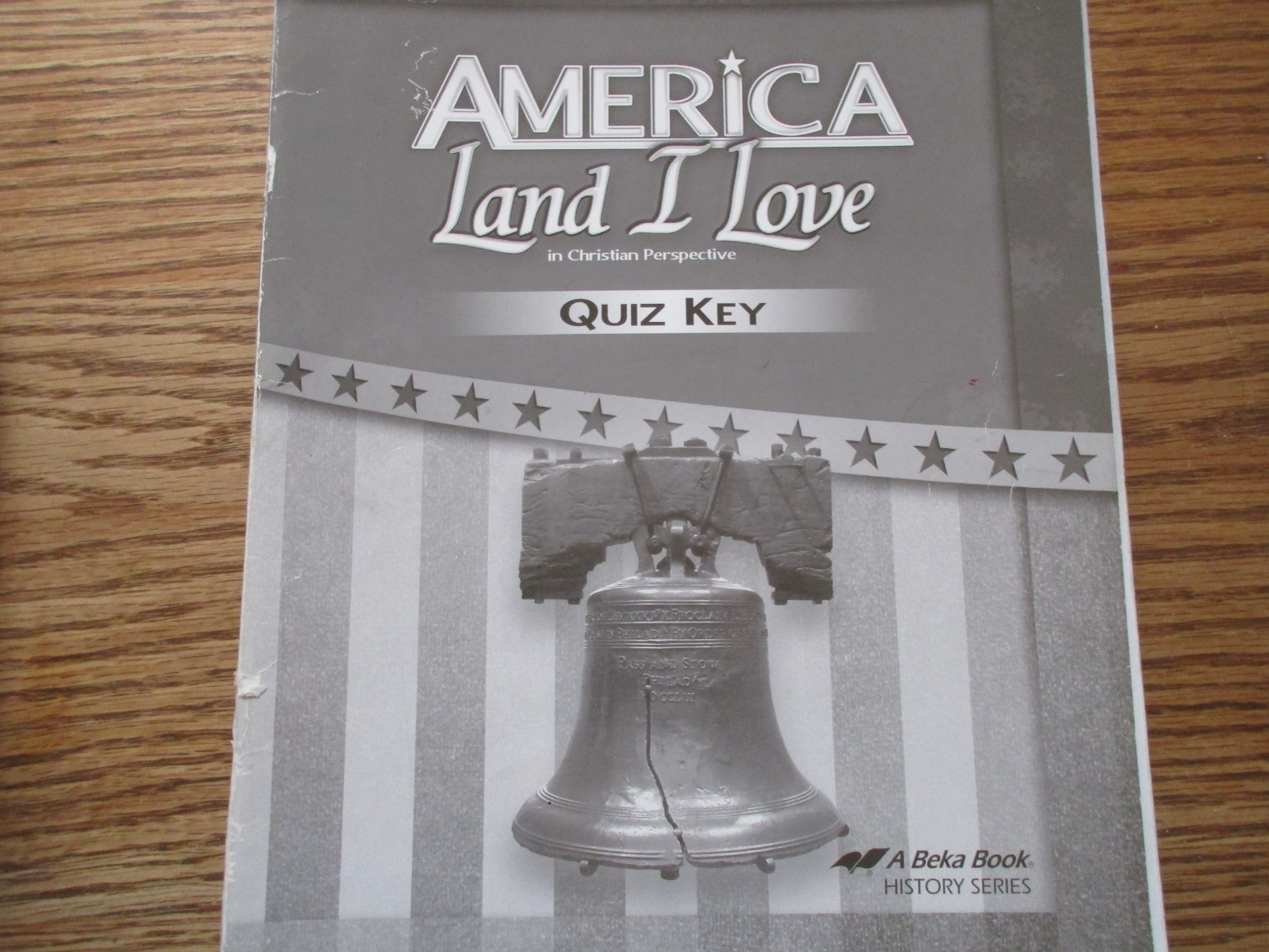 ABeka 8th grade America Land I Love (3rd ed) Quiz key/Test key