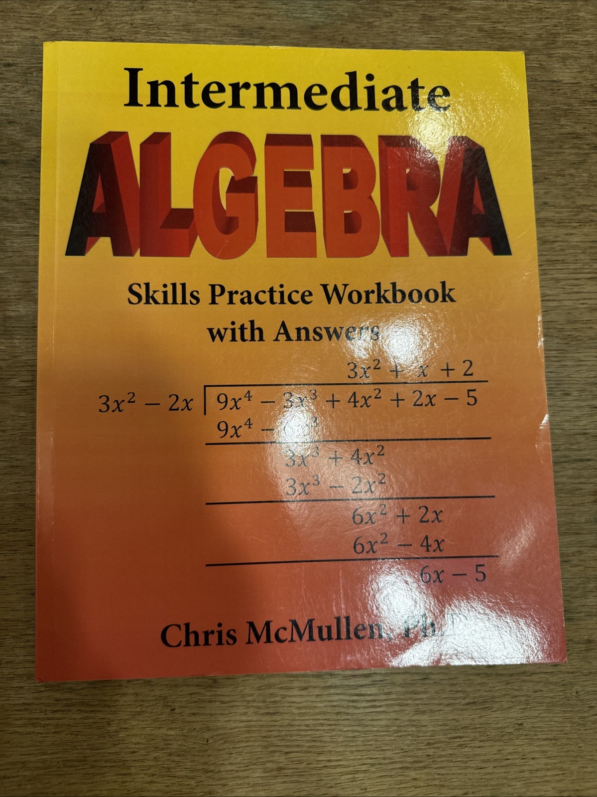 Intermediate Algebra Skills Practice Workbook with Answers: CLEAN – LIKE NEW