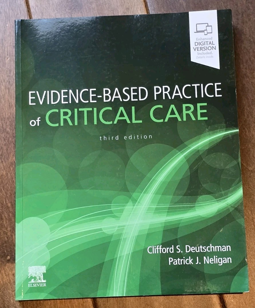 Evidence-Based Practice of Critical Care 3rd Edition by Deutschman