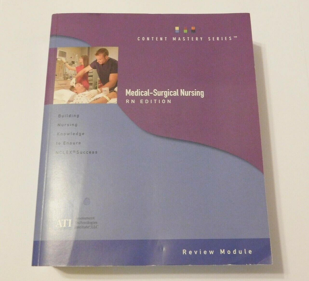 ~Medical Surgical Nursing RN Edition Review Module 6th Edition New ATI NCLEX~