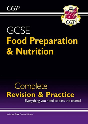 Grade 9-1 GCSE Food Preparation & Nutrition – Complete Revision … by CGP Books