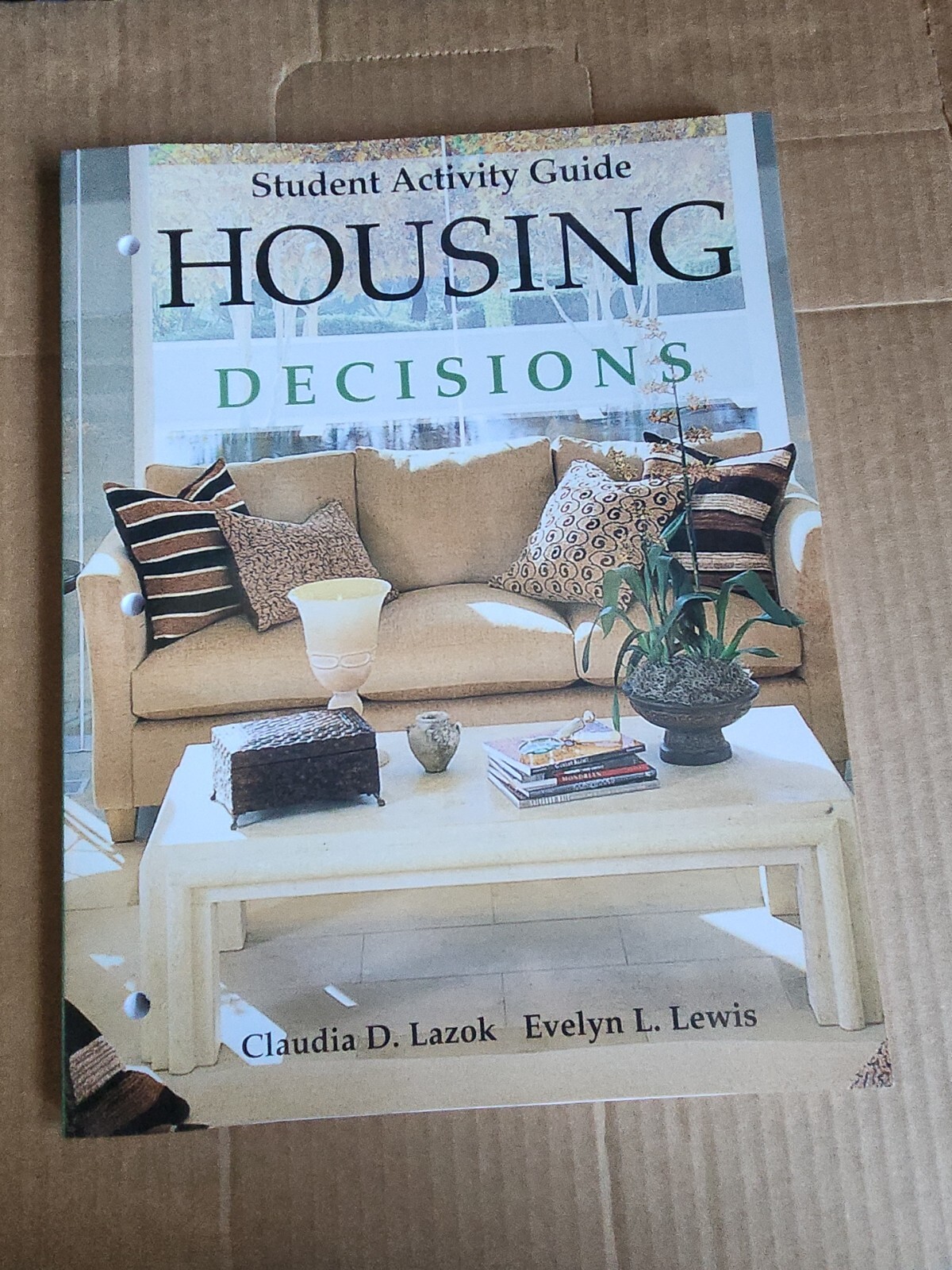 Housing Decisions, Student Activity Guide