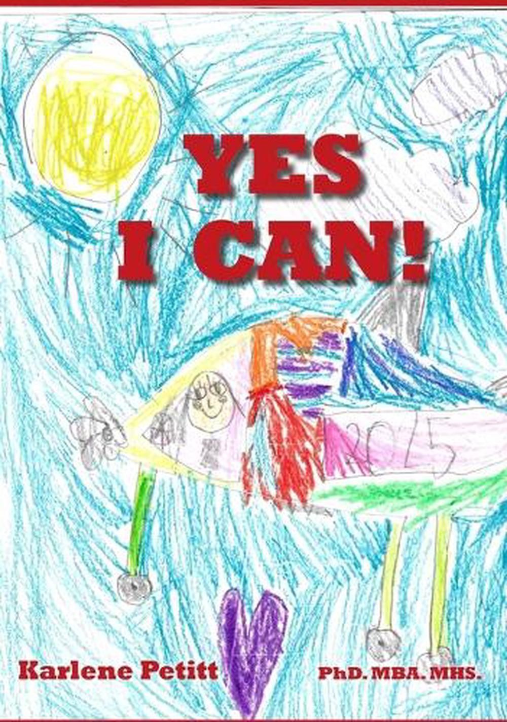 Yes I Can by Karlene Petitt (English) Hardcover Book