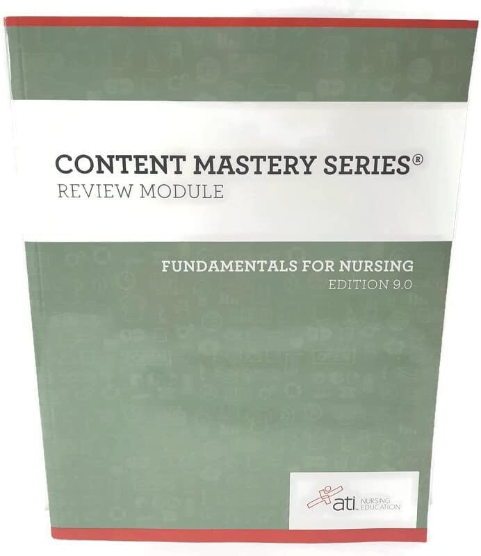 Fundamentals for Nursing Content Mastery 9.0 Edition