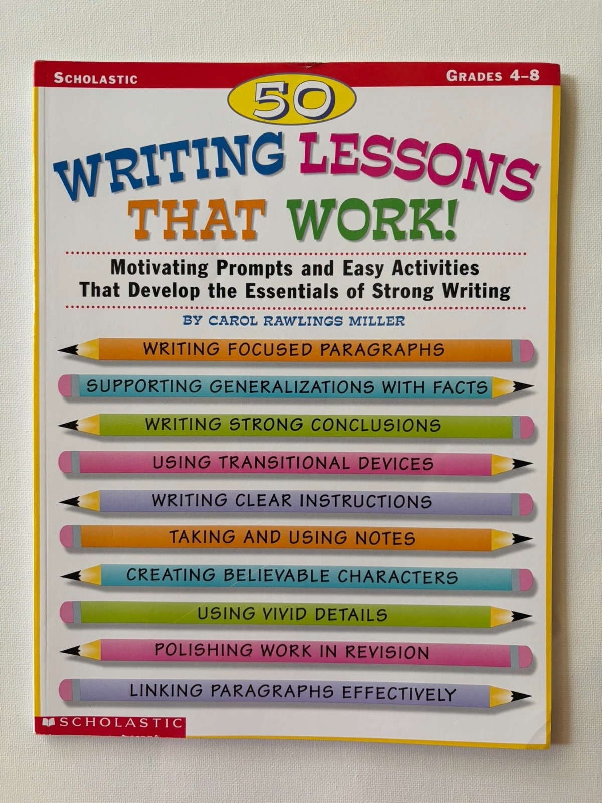 BRAND NEW Carol Rawlings Miller 50 Writing Lessons That Work! (Paperback)