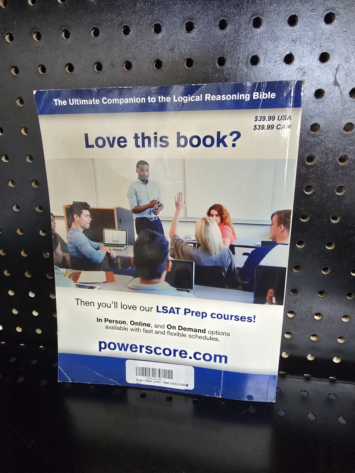PowerScore LSAT Logical Reasoning Bible Workbook 2017