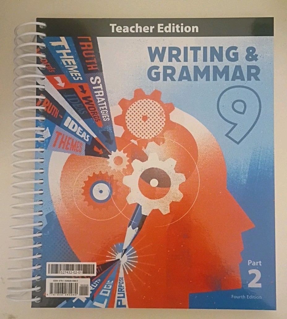 BJU Press Writing and Grammar 9 Fourth Edition Teachers Edition Part 2 Only