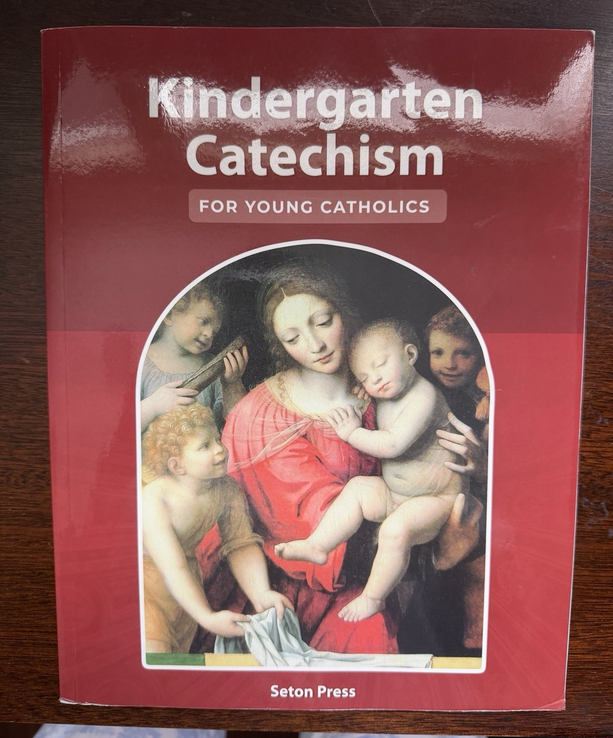 Seton Press Kindergarten Catechism for Young Catholics Study Guide PB Beginner K