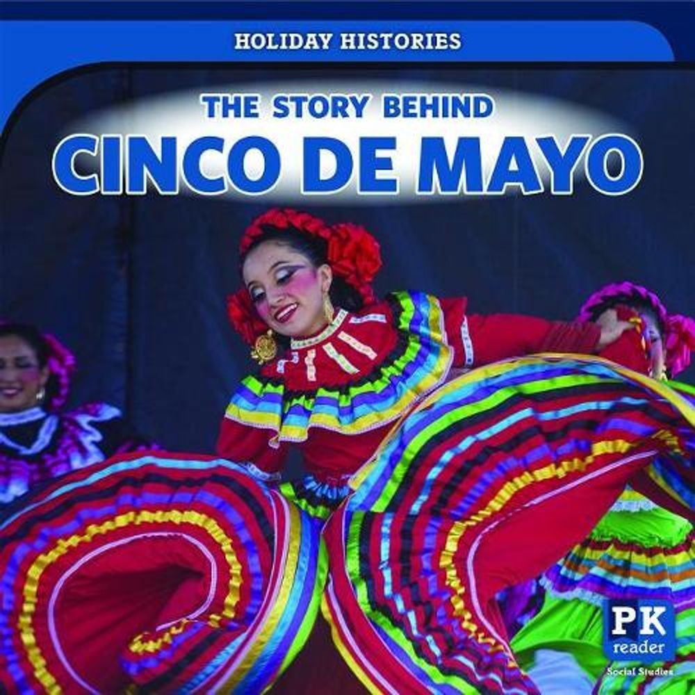 The Story Behind Cinco de Mayo by Jack Reader (English) Paperback Book