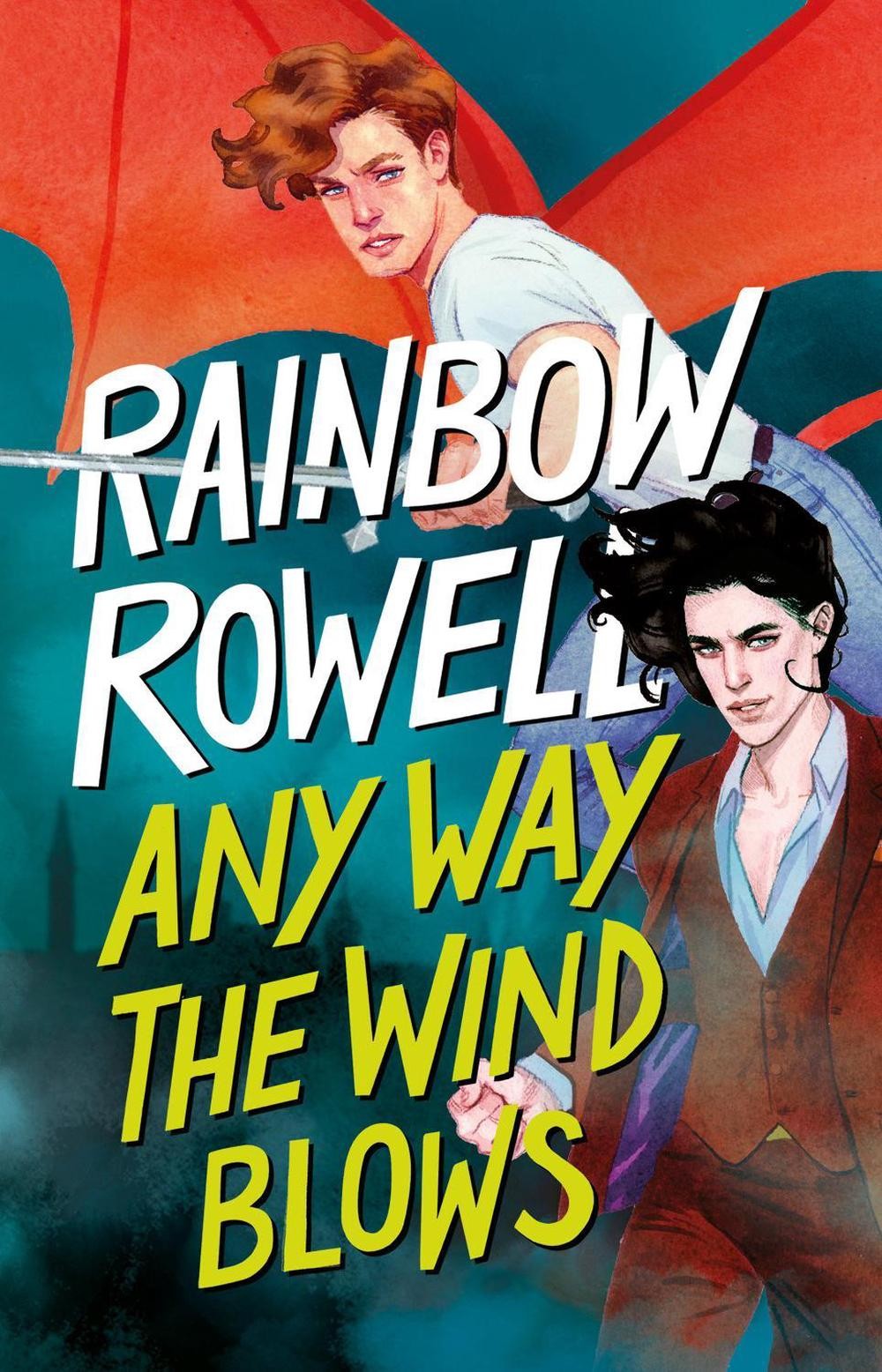 Any Way the Wind Blows (Spanish Edition) by Rainbow Rowell (Spanish) Paperback B