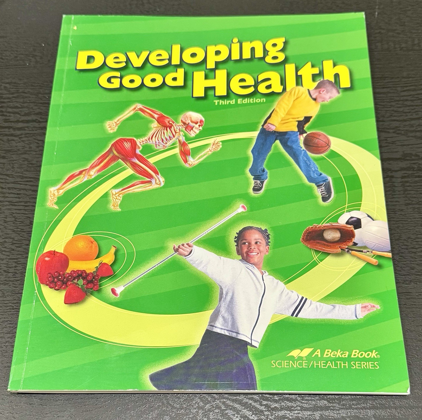 Developing Good Health Abeka 4th Grade Health Student Textbook Third Edition