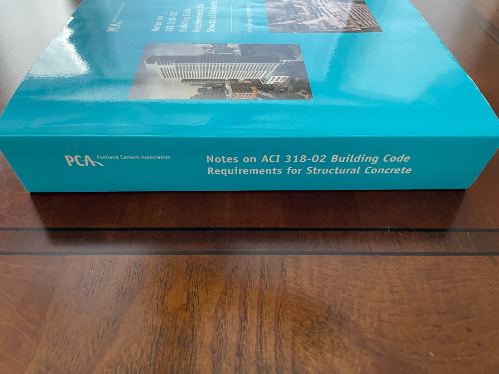 ACI 318-02 with PCA Notes (Building Code Requirements for Concrete)