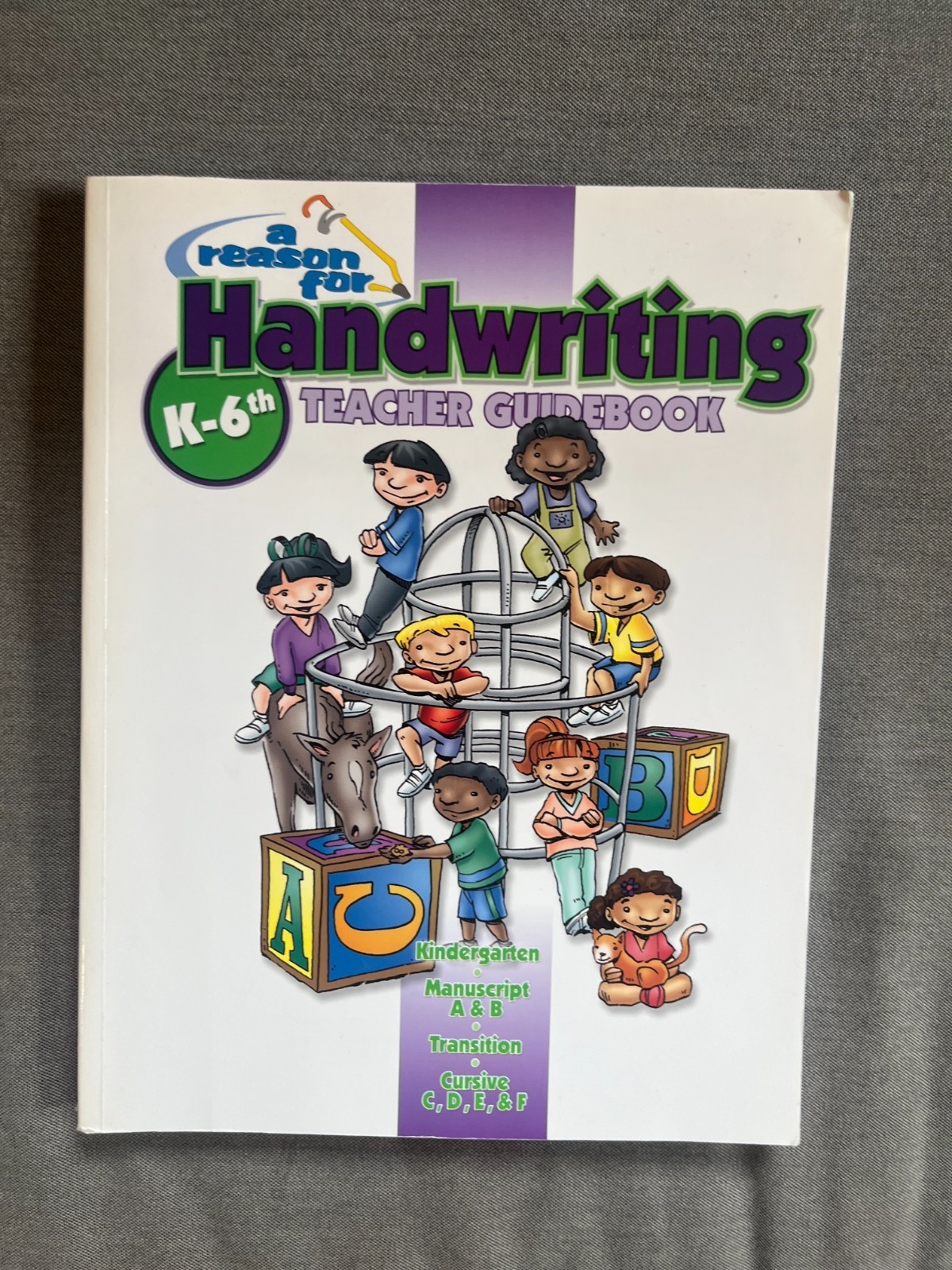 A Reason for Handwriting K-6th TEACHER GUIDEBOOK (VERY GOOD condition)