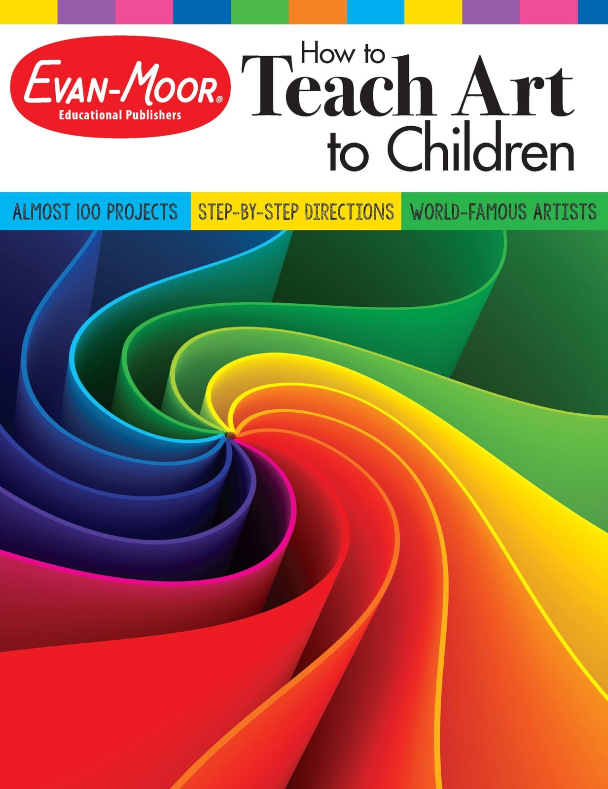 Evan-Moor How to Teach Art to Children, Grades 1-6, Learn and Use Elements o…