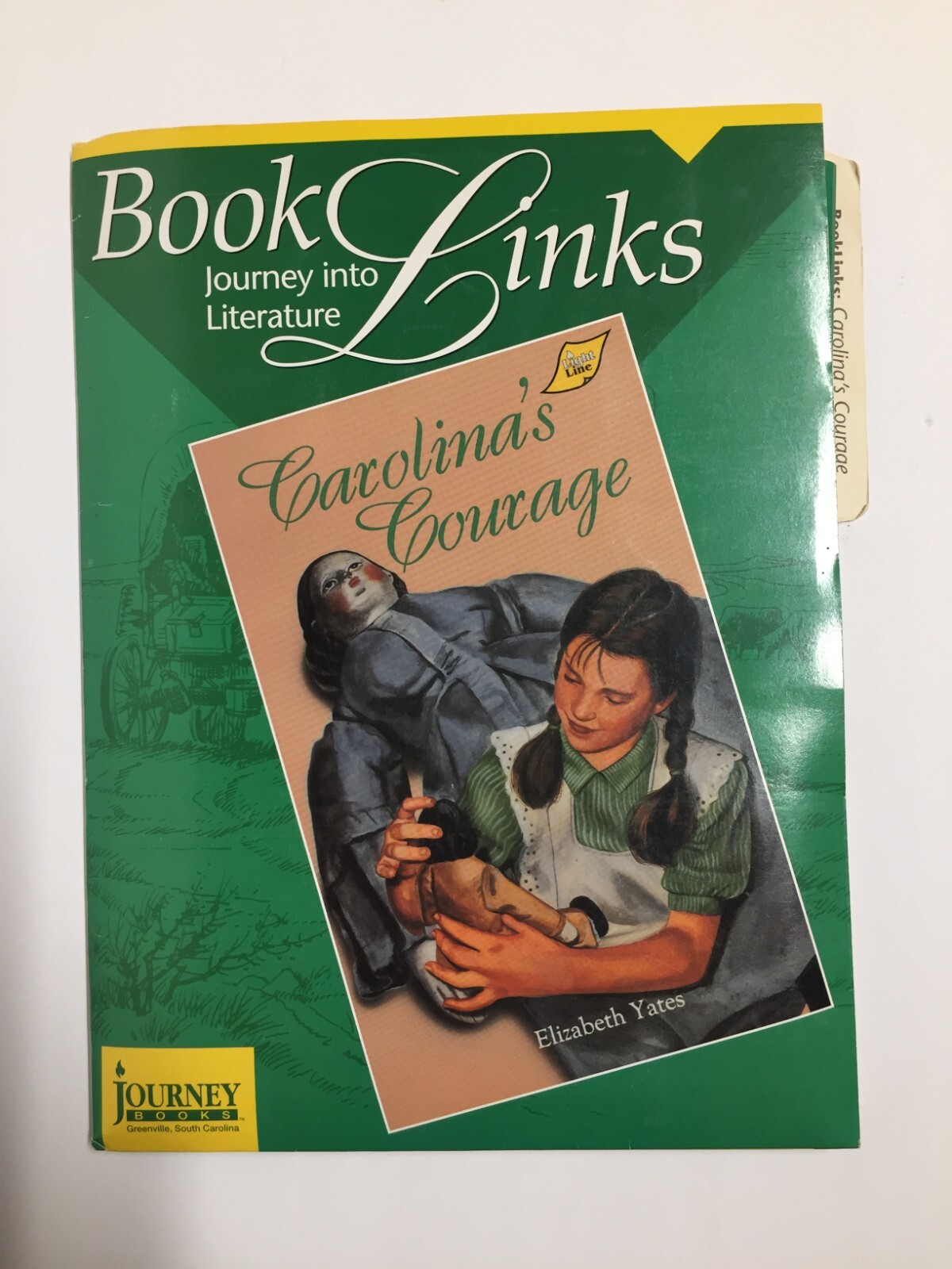 BJU Press Book Links Journey Into Literature Carolina’s Courage by Elizabeth Yat