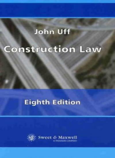 Construction Law By John Uff. 9780421769908