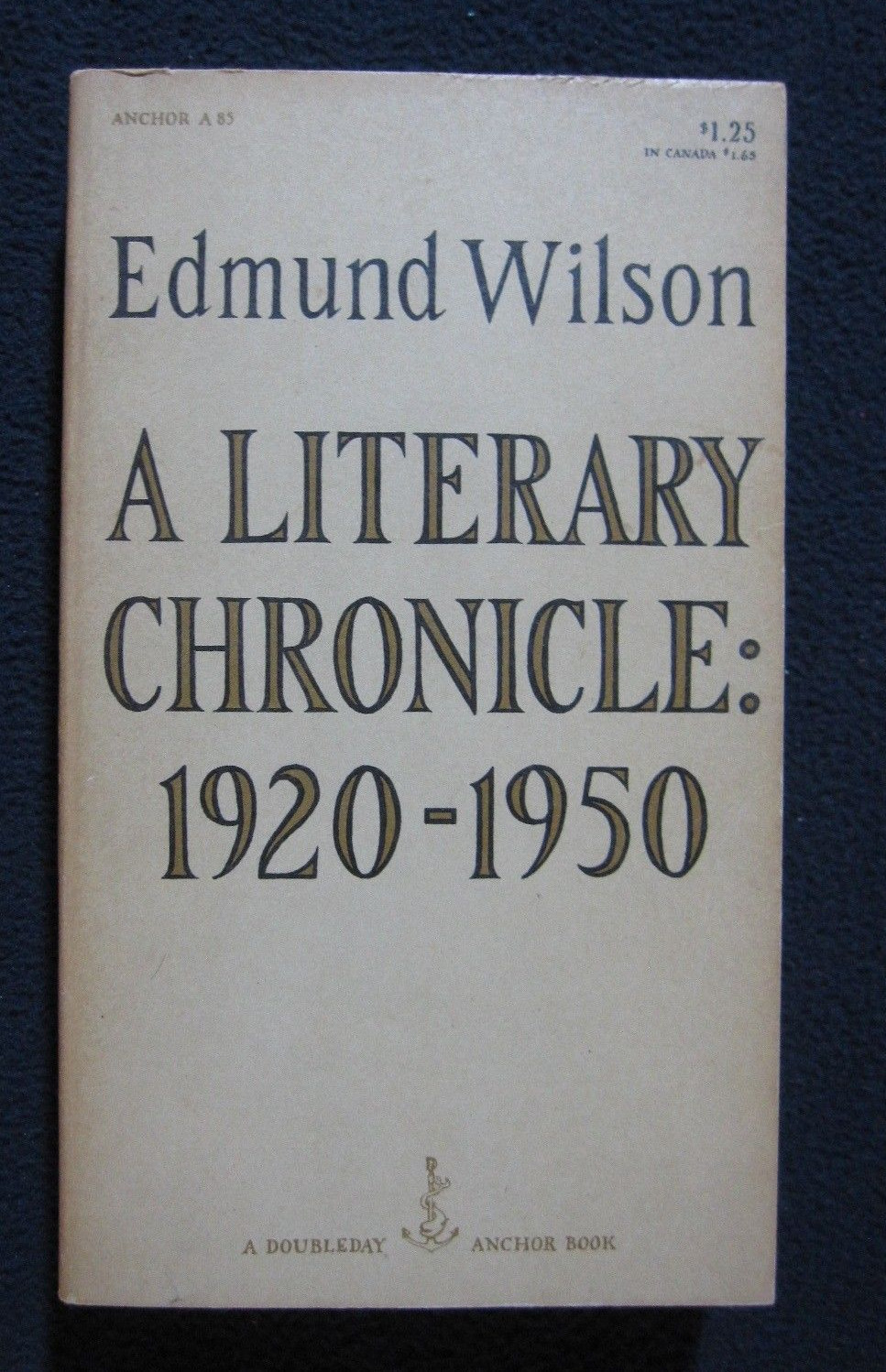 A Literary Chronicle: 1920-1950 [Mass Market Paperback] [Jan 01, 1956] Edmund ..