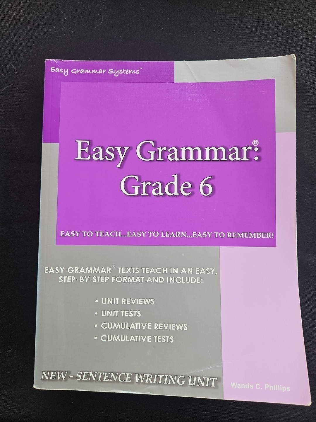 Easy Grammar : Grade 6 teacher Edition by Wanda C. Phillips (Trade Paperback)