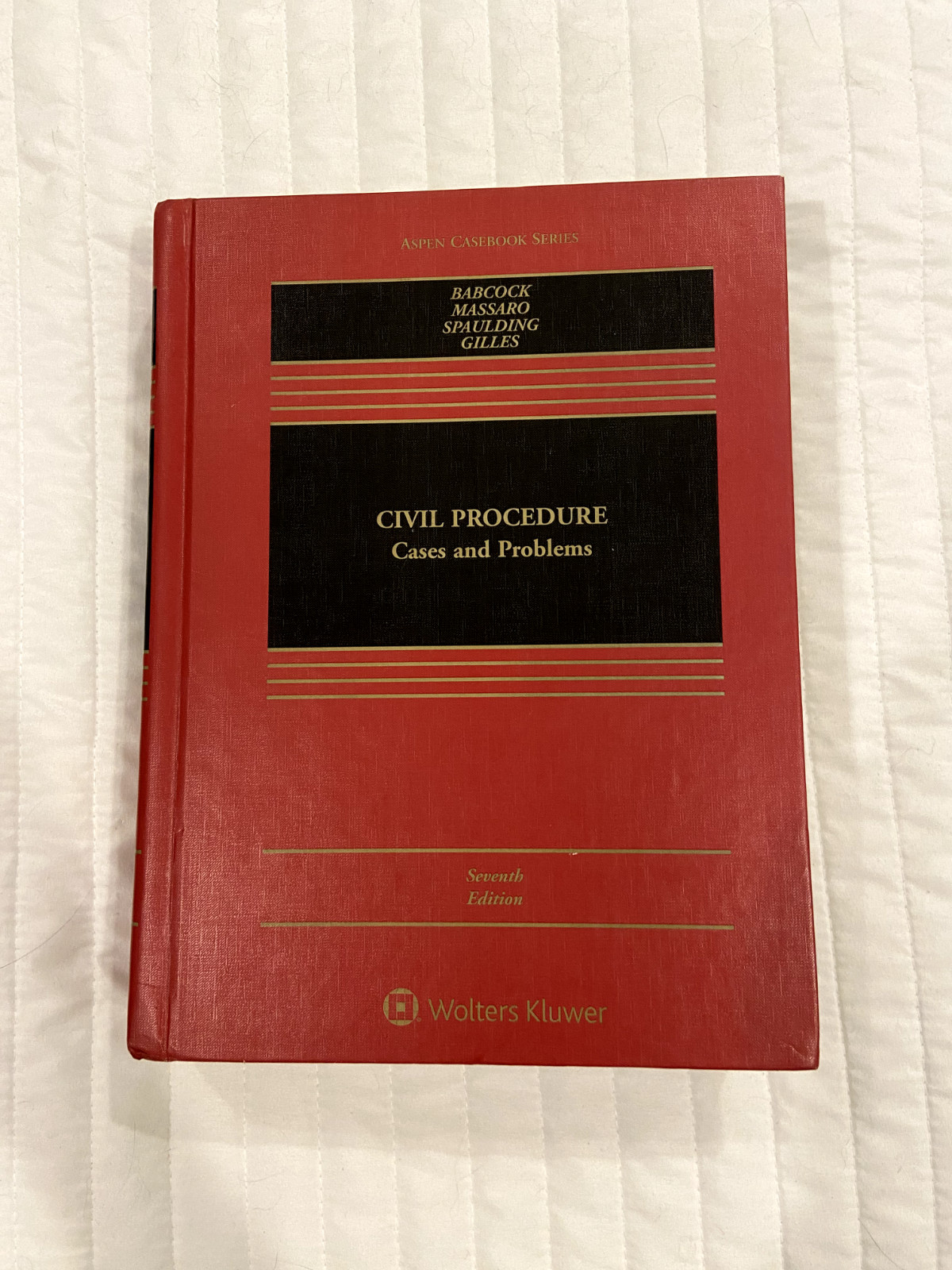 Civil Procedure Casebook (Aspen Publishing) (Seventh Edition)