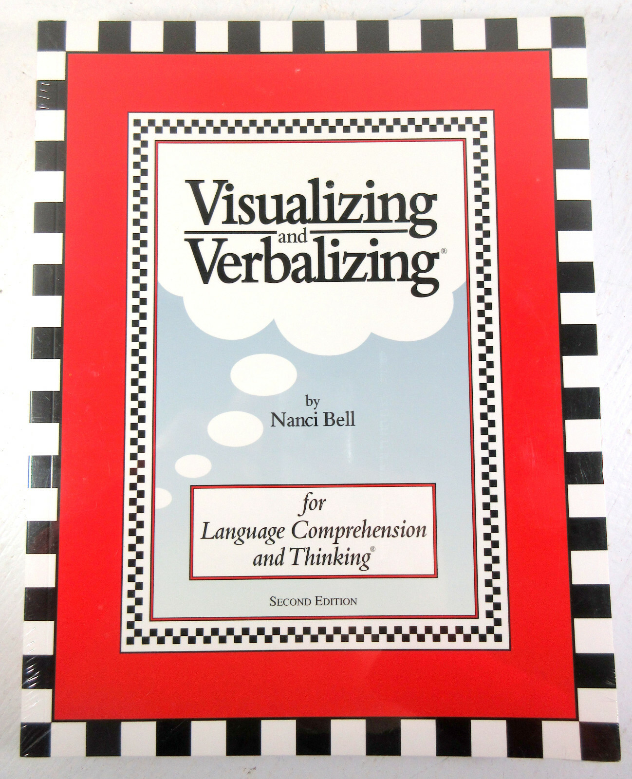 Visualizing and Verbalizing: For Language Comprehension and Thinking Nanci Bell