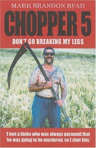 Chopper 5: Don’t Go Breaking My Legs By Mark Brandon Read