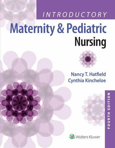 Introductory Maternity And Pediatric Nursing (Nancy T Hatfield M’ Bsn)