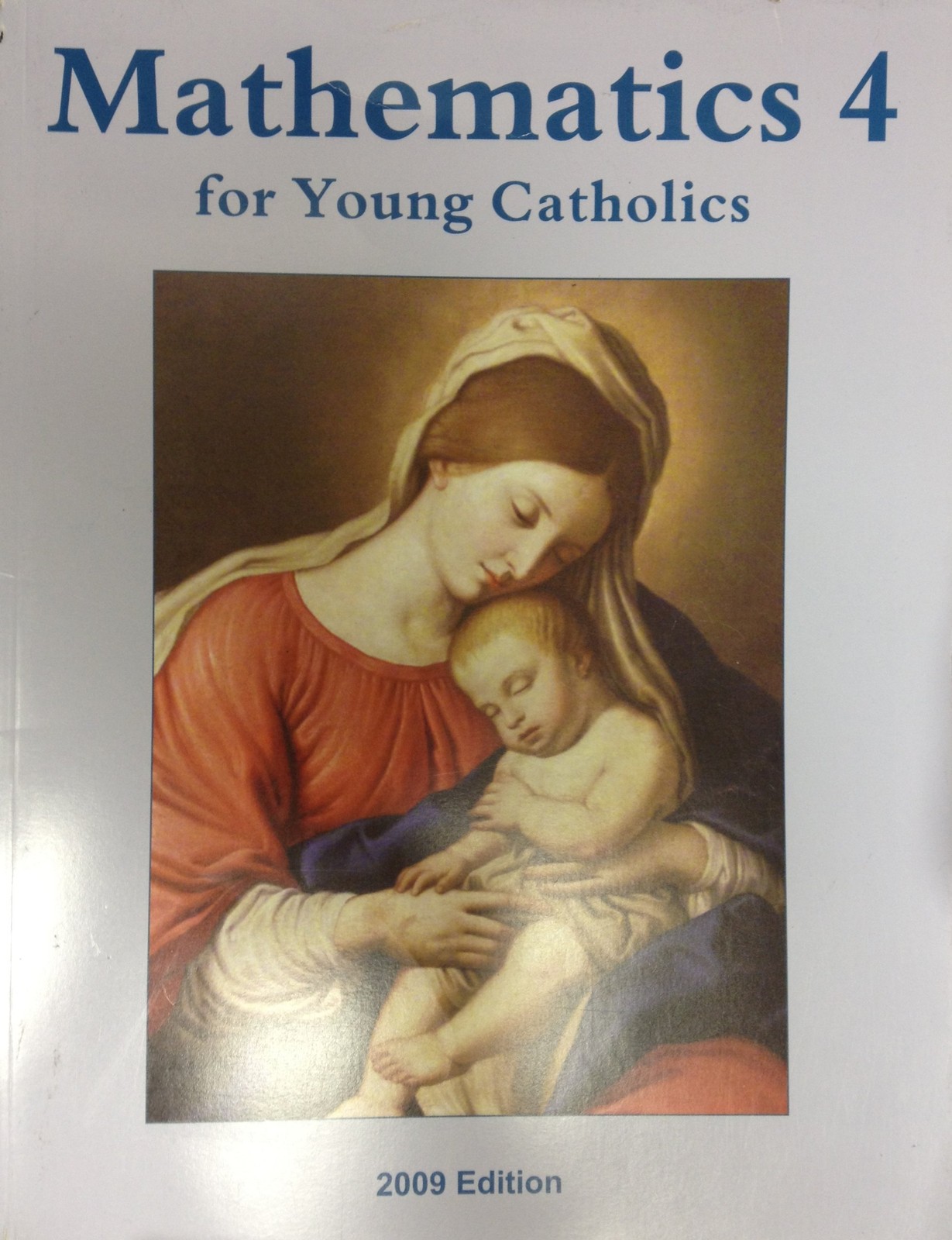 Mathematics 4 for Young Catholics