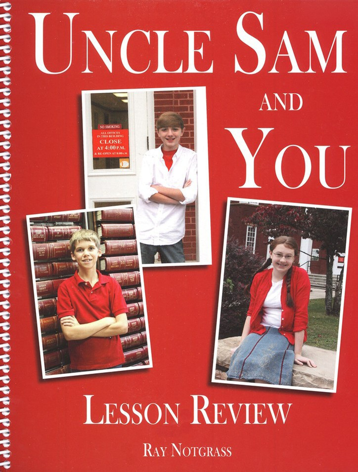 Notgrass UNCLE SAM And YOU Lesson Review Book – By Ray Notgrass – NEW!