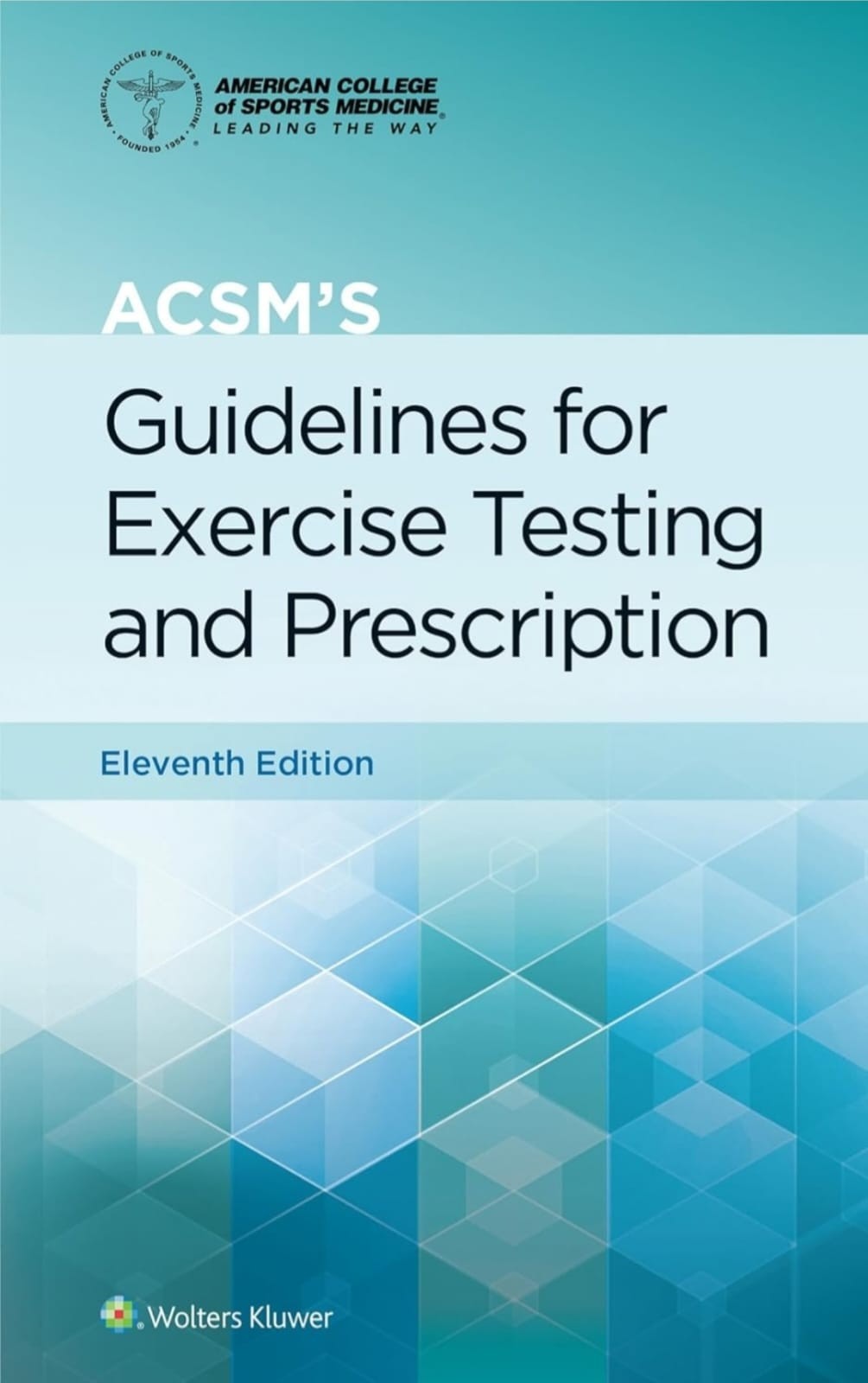 ACSM’s Guidelines for Exercise Testing and Prescription 11 Edition (Paperback)
