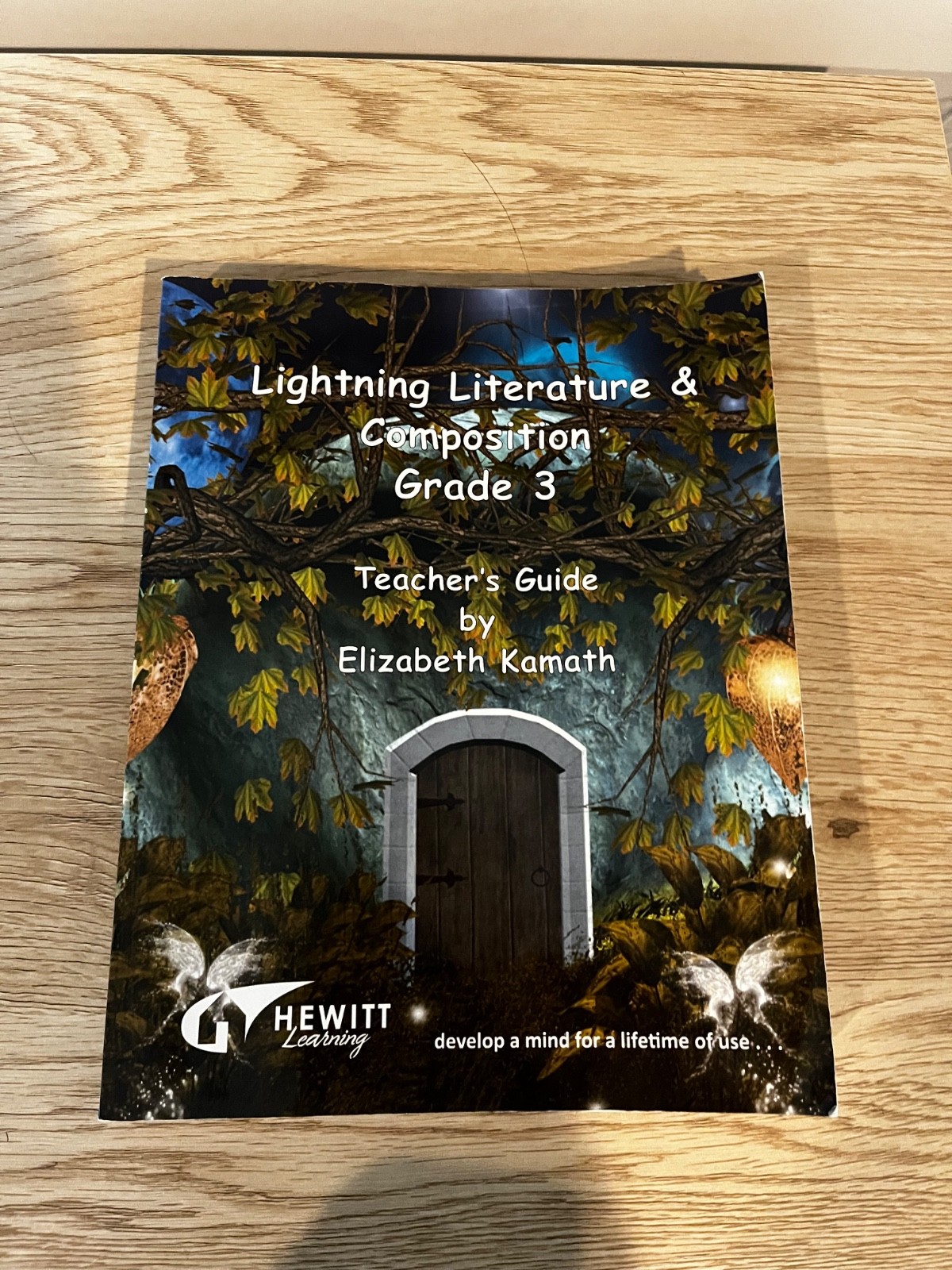 Lightning Literature & Composition Grade 3 Teacher’s Guide Elizabeth Kamath 2015