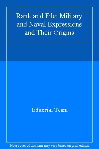 Rank and File: Military and Naval Expressions