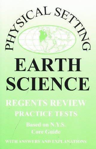 Earth Science: Physical Setting, New York Regents Review Practice Tests w – GOOD