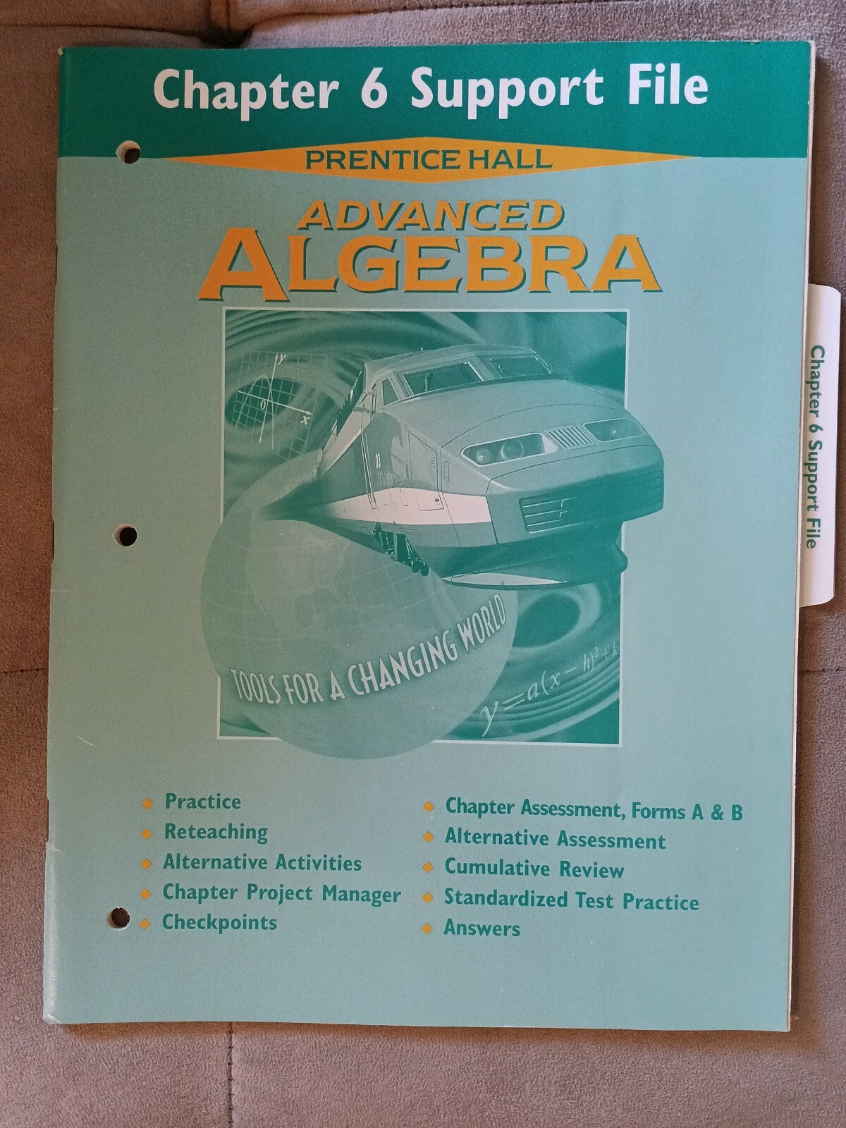 Algebra Chapter 6 Support File Practice Reteaching ETC Advanced Algebra