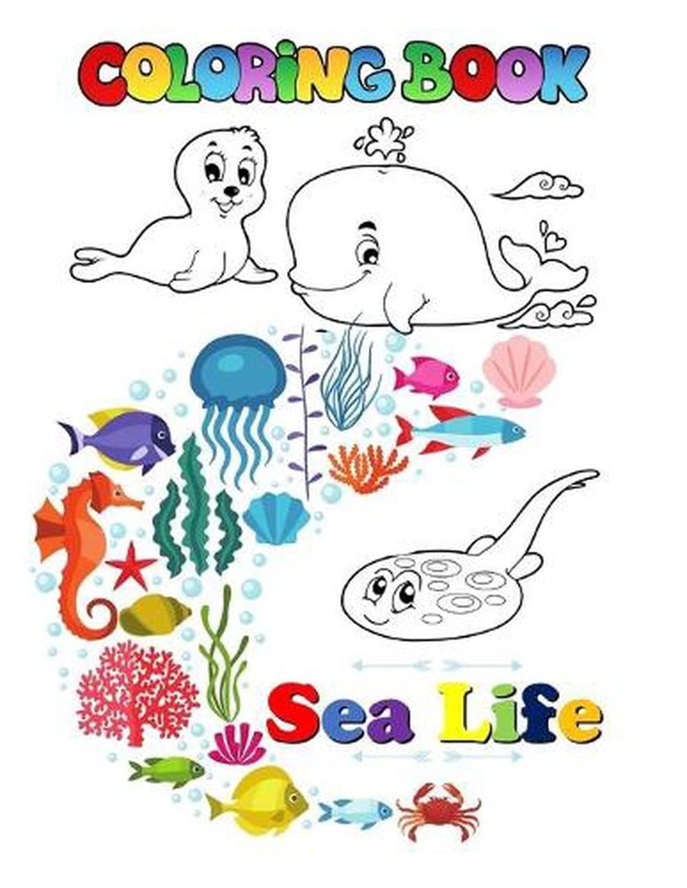 Sea Life Coloring Book: Coloring book for kids, amazing, cute ocean animal illus