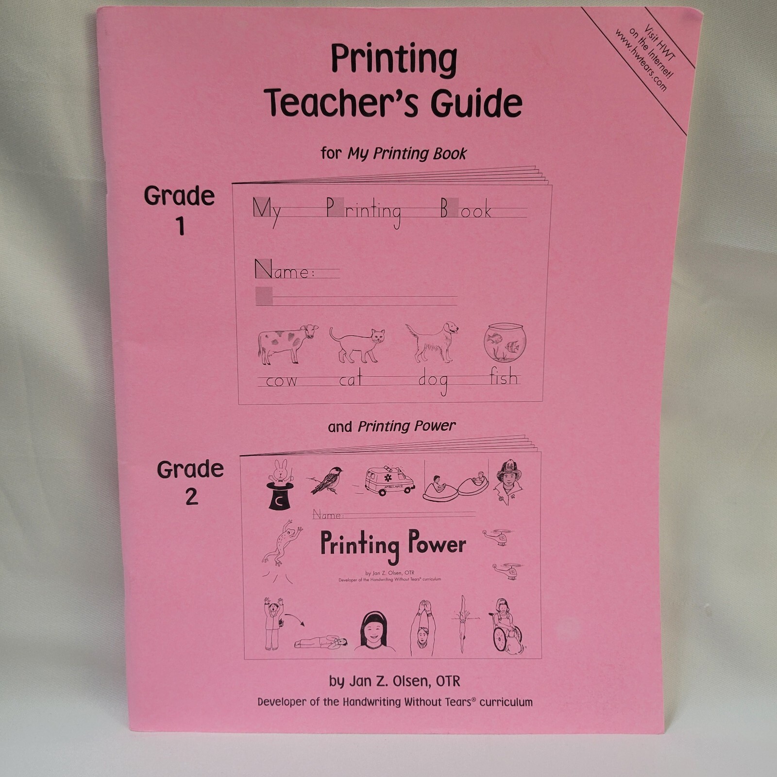 Handwriting Without Tears Printing Teacher’s Guide, Grade 1, 2 Jan Olsen OTR ’03