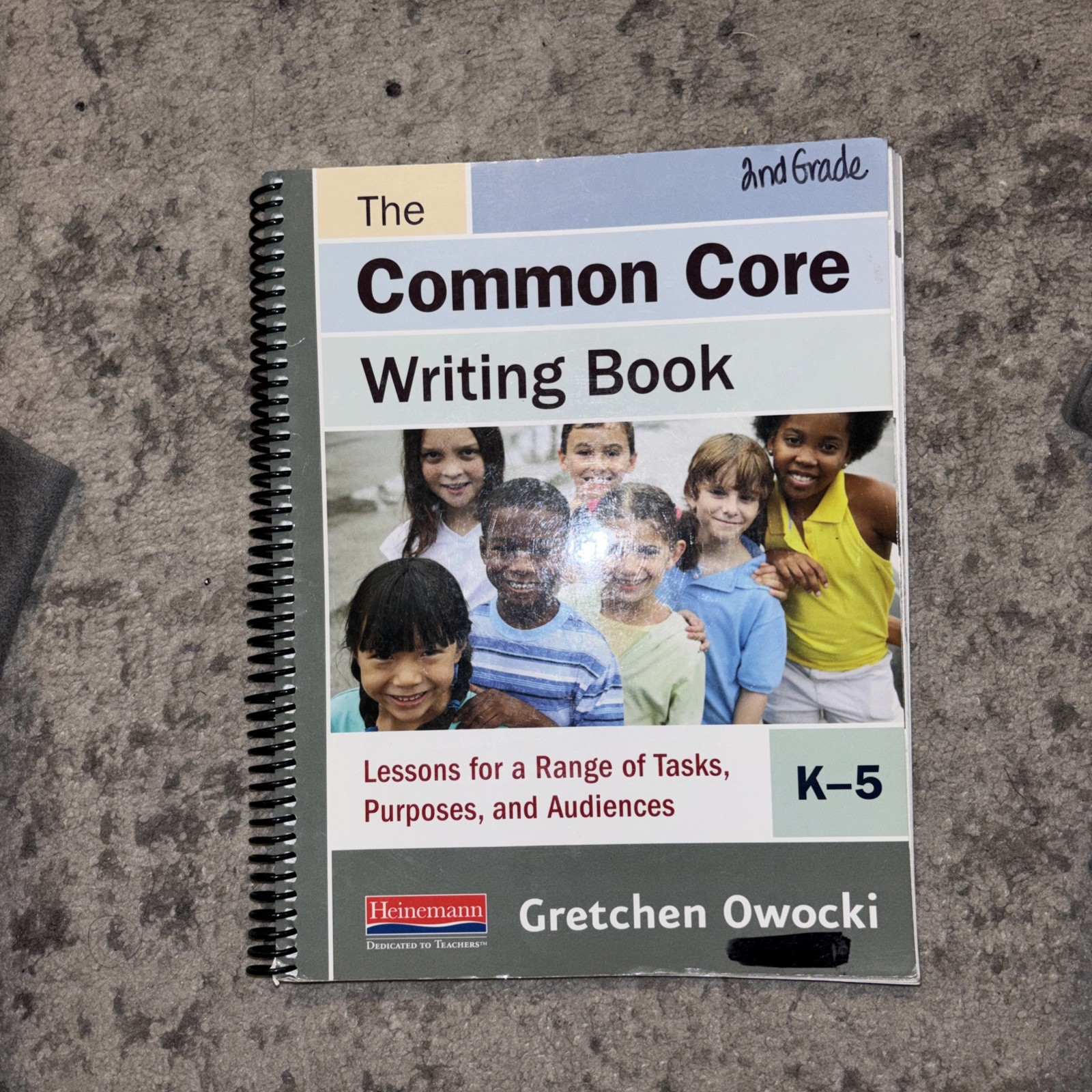 The Common Core Writing Book, K-5: Lessons for a Range of Tasks, Purposes,…