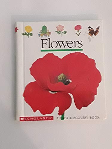 FLOWERS (A FIRST DISCOVERY BOOK) By Gallimard Jeunesse