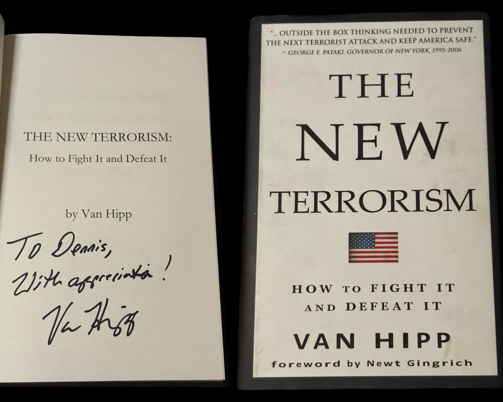 THE NEW TERRORISM: HOW TO FIGHT IT AND DEFEAT IT By Van Hipp Signed Inscribed