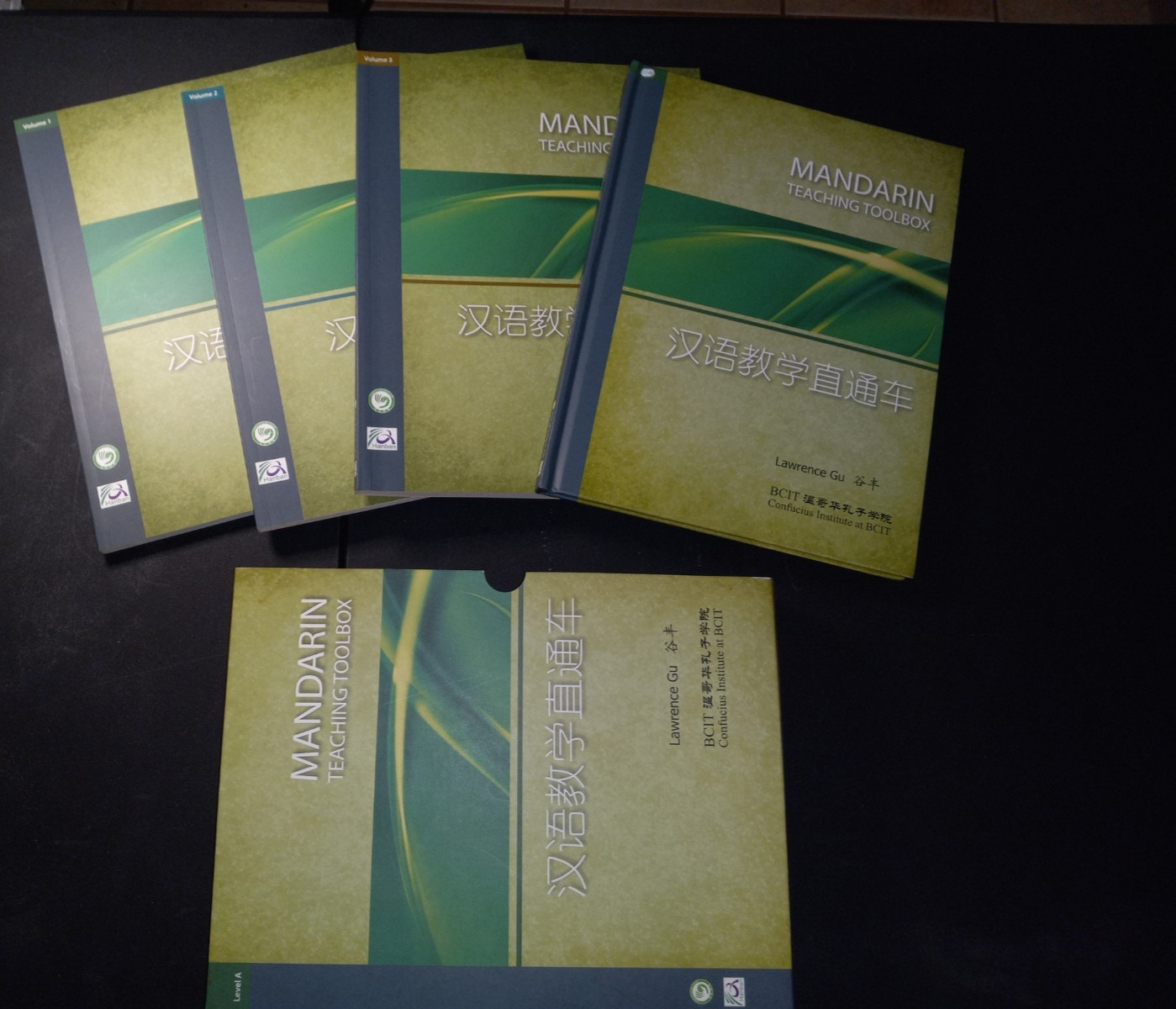 Mandarin Teaching Toolbox Level A Lawrence Gu BCIT Confucius Institute with CD’s