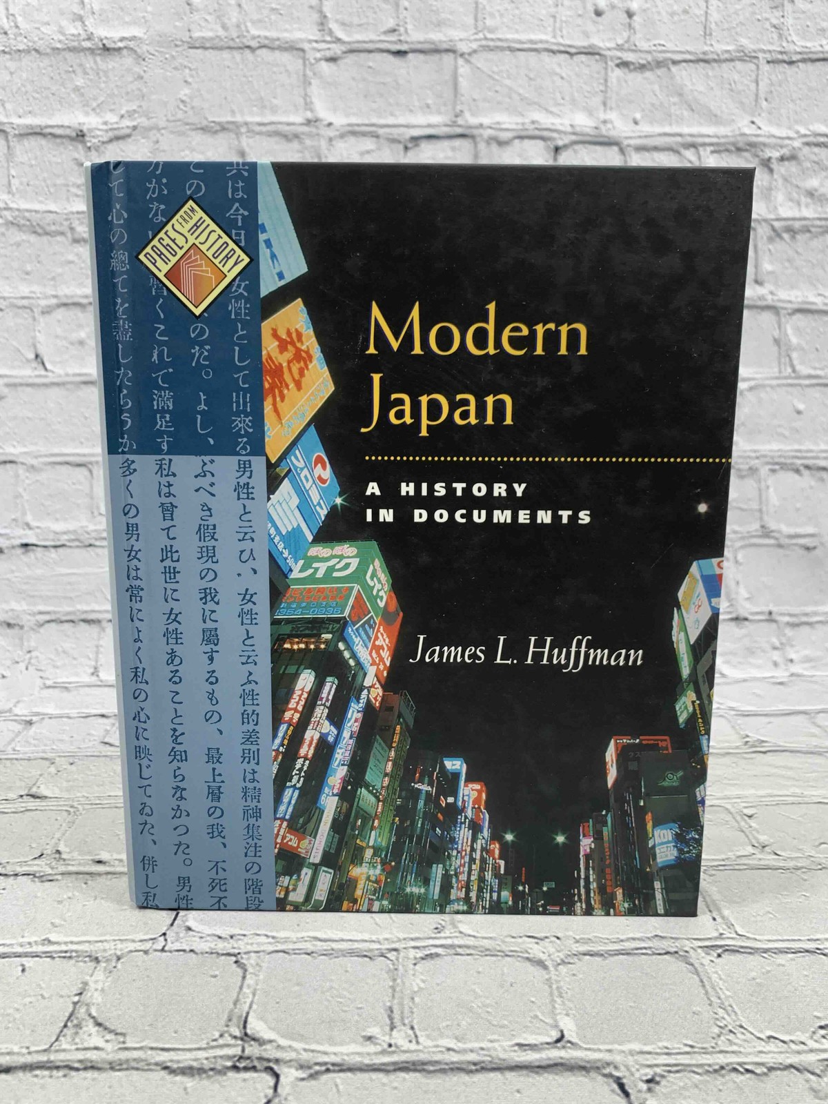 Modern Japan: A History in Documents by James L. Huffman [ · 2004]
