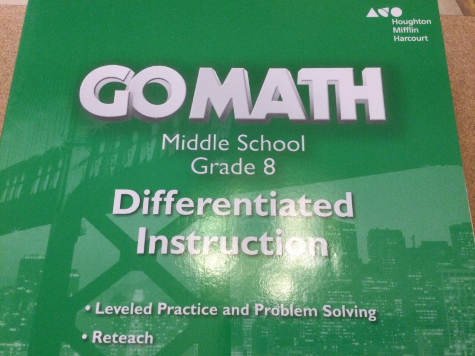 Go Math Differentiated Instruction Resource Middle School Grade 8 Common Core