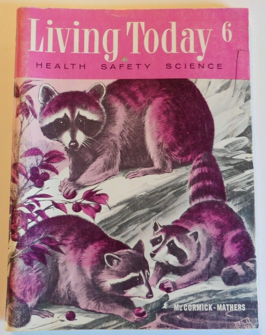 Living Today 6 – Health Safety Science – 1958 school workbook