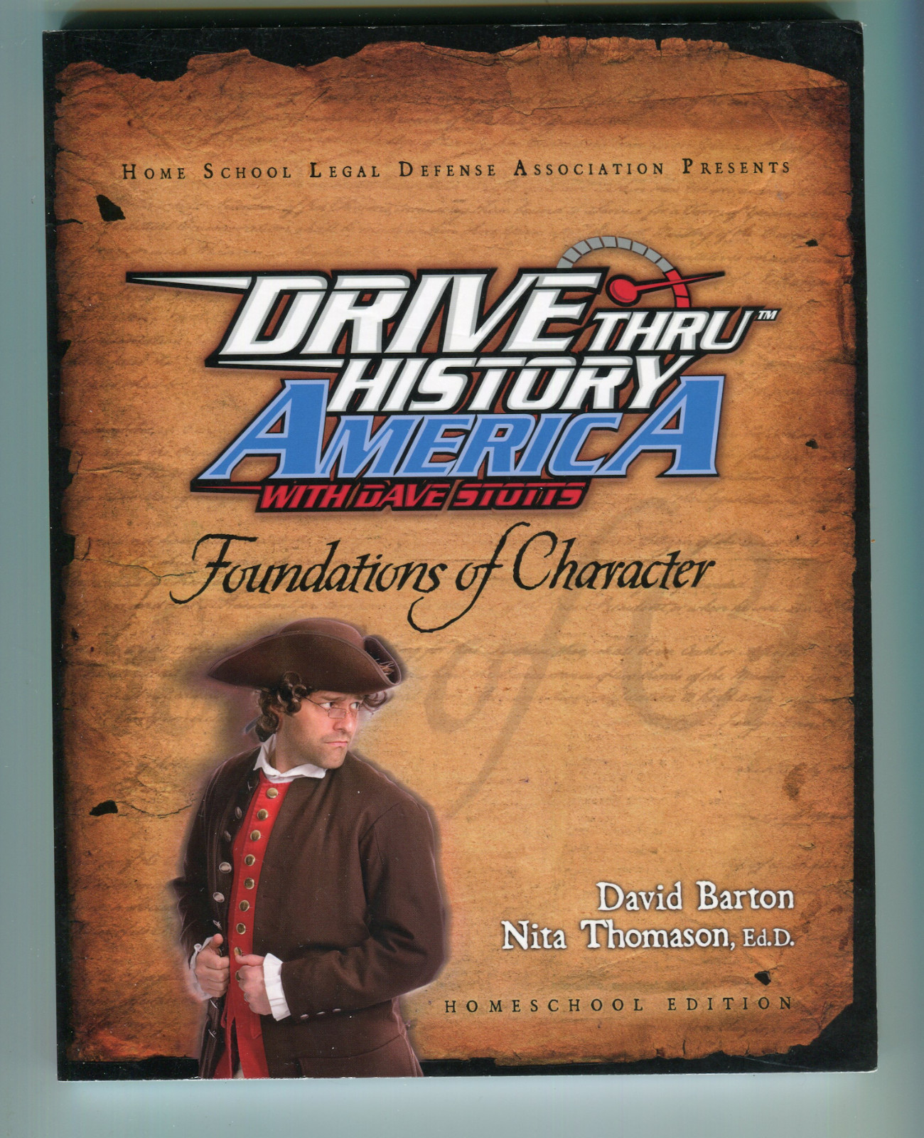 Drive Thru History America Homeschool Foundations of Character PB Textbook