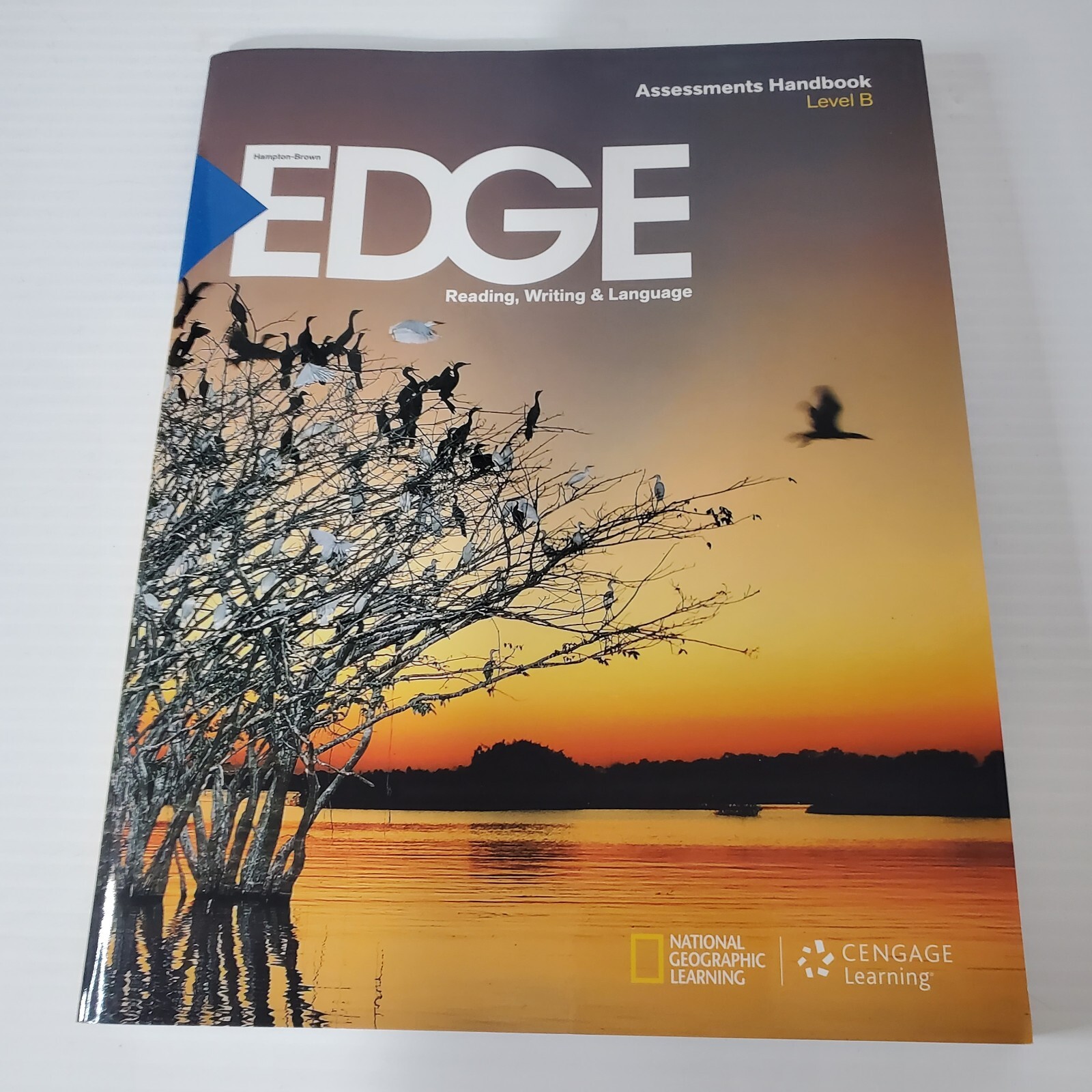 Hampton-Brown EDGE Reading, Writing & Language Assessments Handbook Level B